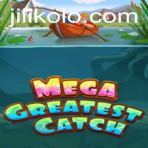 MegaGreatestCatch: The Thrilling World of Skill and Strategy